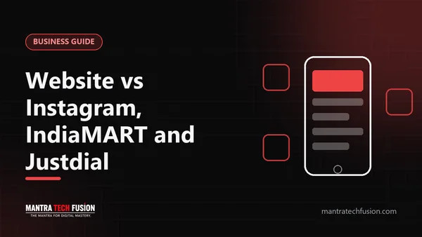 Do You Still Need a Website If You Have Instagram, IndiaMART or Justdial?