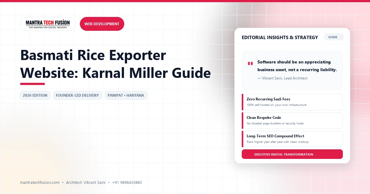 Basmati Rice Exporter Website: Karnal Miller Guide