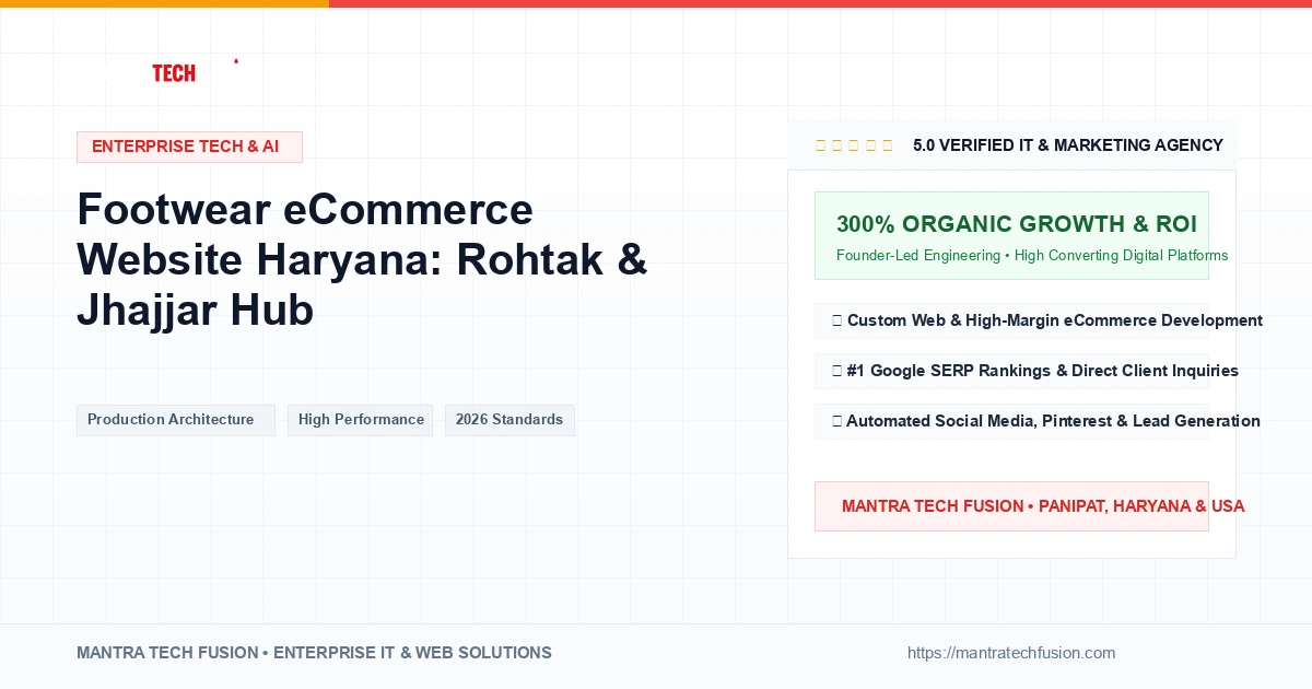 Footwear eCommerce Website Haryana: Rohtak & Jhajjar Hub
