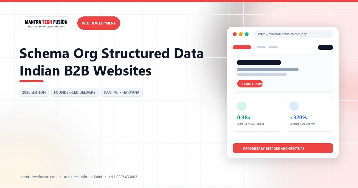 Schema Org Structured Data Strategy for Indian B2B Sites
